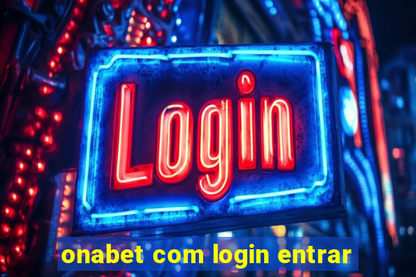 onabet com login entrar